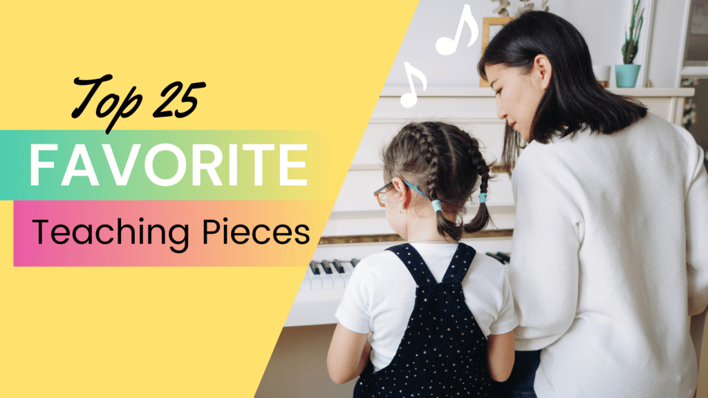 Girl having piano lesson with teacher - 25 favorite teaching pieces text